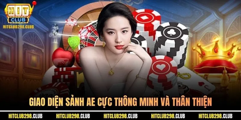 Giao diện sảnh ae cực thông minh và thân thiện
