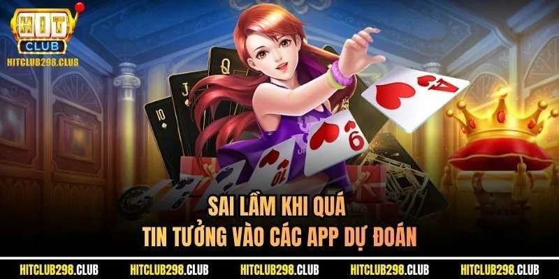 Sai lầm khi quá tin tưởng vào các app dự đoán