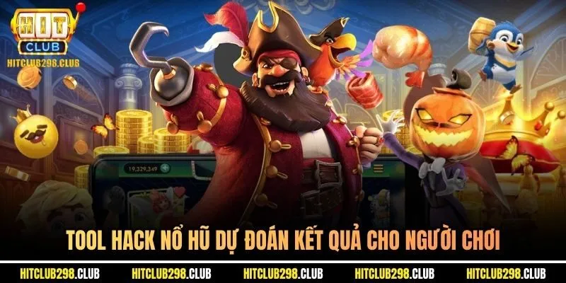 Tool hack nổ hũ dự đoán kết quả cho người chơi